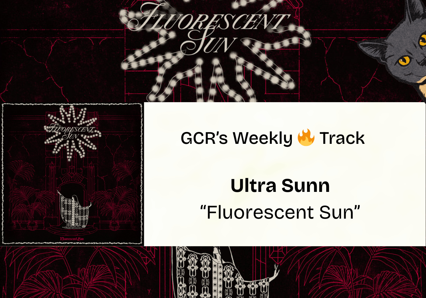 Weekly 🔥 Track: Ultra Sunn - Fluorescent Sun