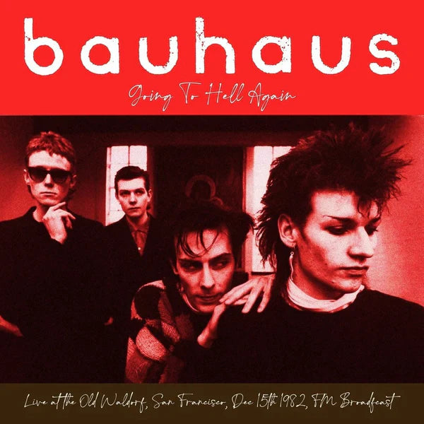 Album cover for 'Going To Hell Again' by Bauhaus with band members in red and black tones.
