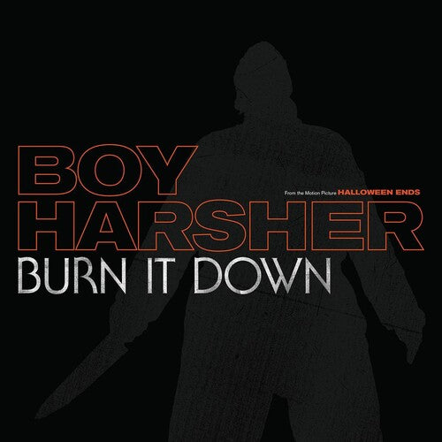 Album cover for 'Burn It Down' by Boy Harsher' with text 'BOY HARSHER BURN IT DOWN' and silhouette of a Michael Myers against a black background.