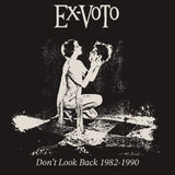 Ex-Voto - Don't Look Back
