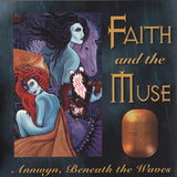 Faith And The Muse - Annwyn, Beneath The Waves