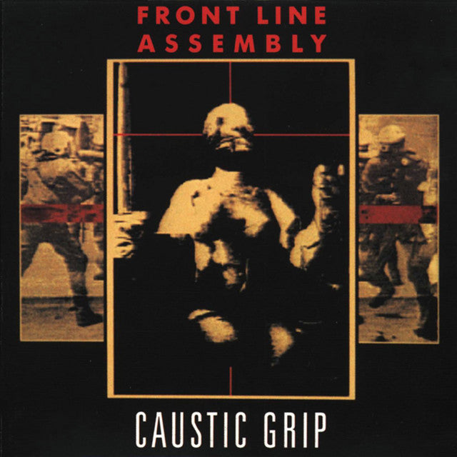 Album cover for Front Line Assembly - Caustic Grip featuring a target dummy ad soldiers in picture panes.