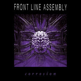 Front Line Assembly - Corrosion
