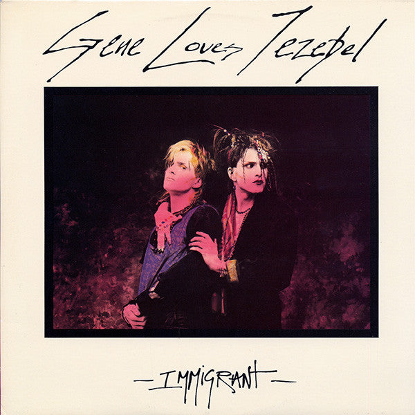 Album cover of 'Gene Loves Jezebel' with two people embracing, titled 'Immigrant'.