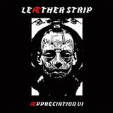 Album cover with a stylized face and text 'Leather Strip' and 'Appreciation VI' on a black background.