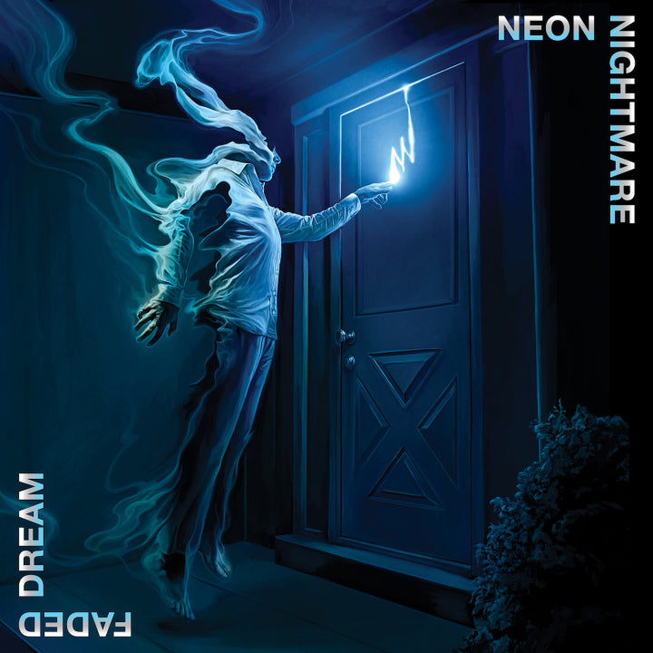 Album cover for Neon Nightmare's 'Faded Dream' with a person with glowing blue aura standing in front of a door with 'Neon Nightmare' text.