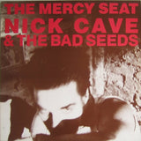 Nick Cave & The Bad Seeds ‎- The Mercy Seat