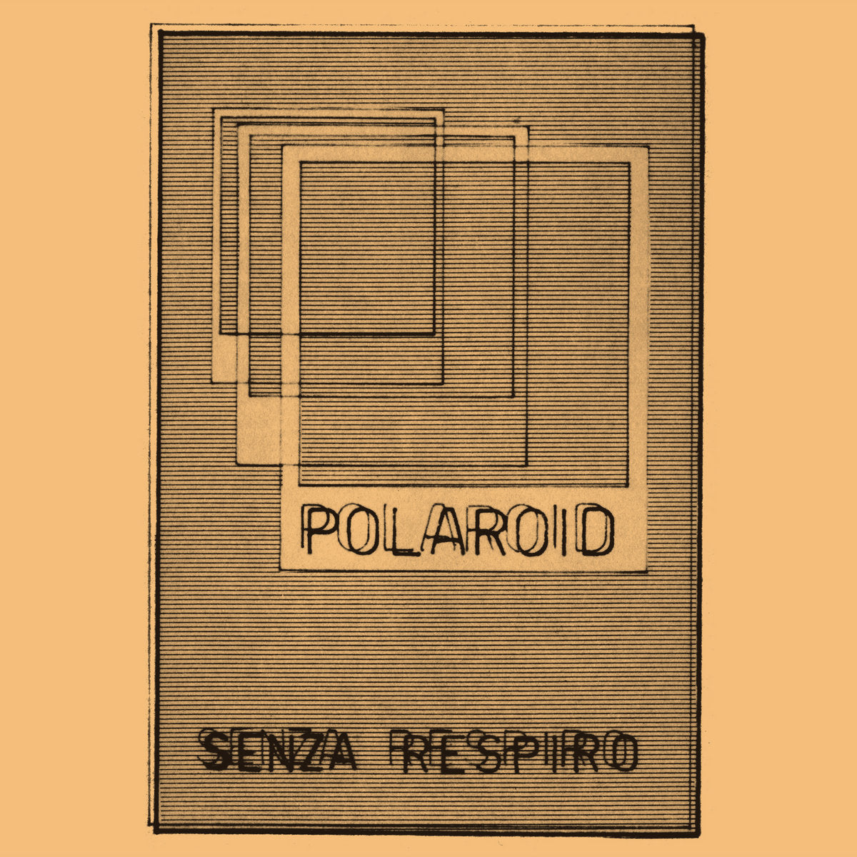 Polaroid - Senza Respiro album cover featuring a polaroid with 'Senza Respiro' text on a beige background