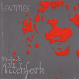 Project Pitchfork - Entities