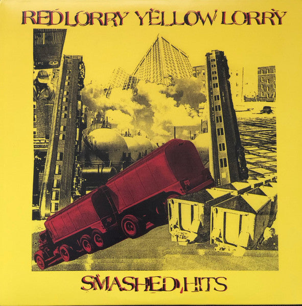 Red Lorry Yellow Lorry Smashed Hits LP 2010 Greycat Records red-lorry-yellow-lorry-smashed-hits-lp-2010-greycat-records