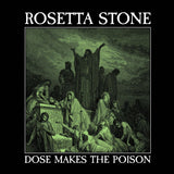 Album cover for Rosetta Stone's "Dose Makes The Poison" featuring a dark, gothic scene and text 'Rosetta Stone Dose Makes the Poison' on a black background.