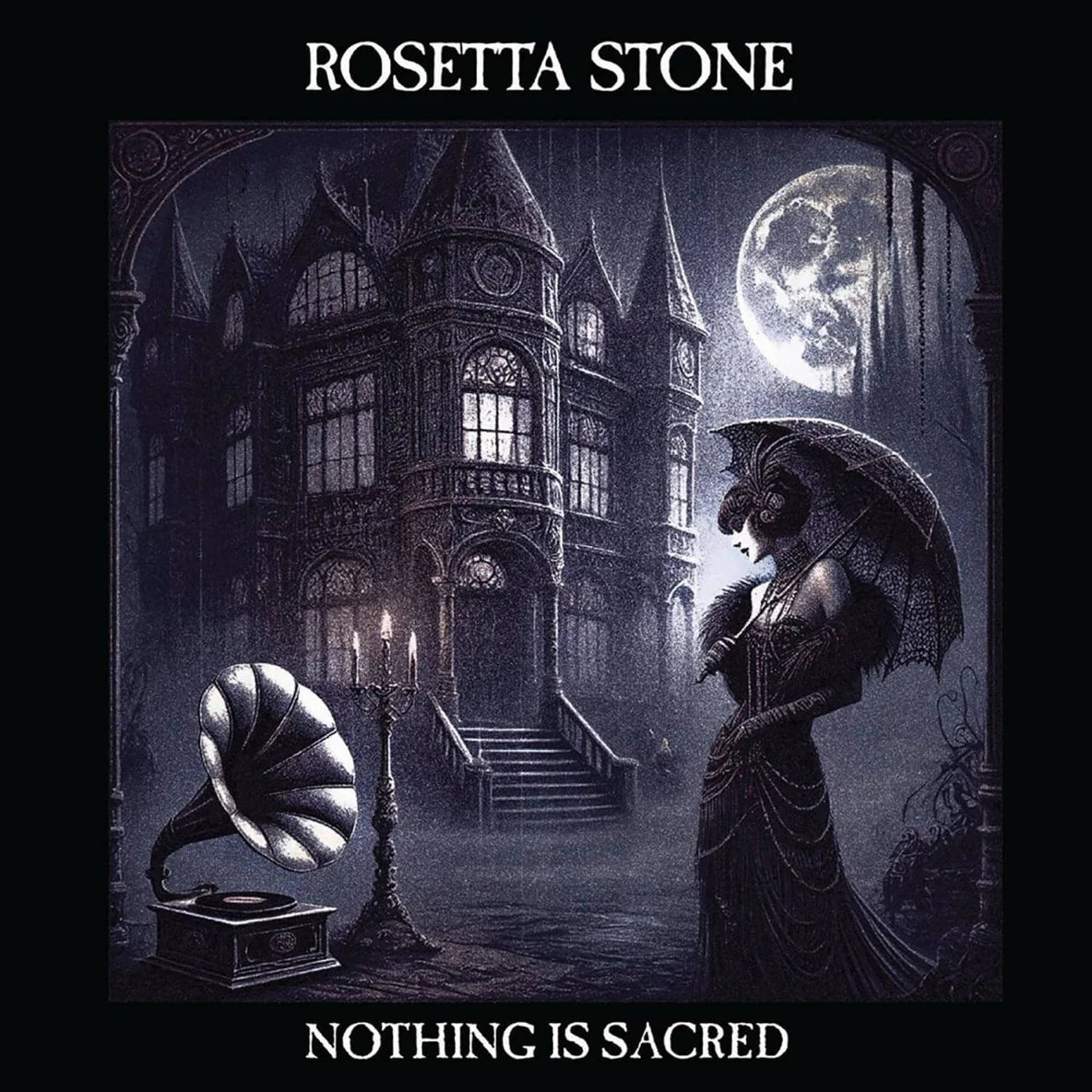 Album cover for 'Nothing is Sacred' by Rosetta Stone featuring a woman with an umbrella, a gramophone, and a moonlit mansion.