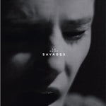 Black and white album cover with 'I Am Here Savages' text