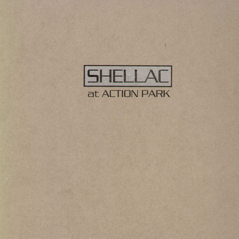 Album cover with 'Shellac at Action Park' text on a beige background