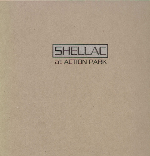 Album cover with 'Shellac at Action Park' text on a beige background