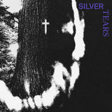 Silver Tears - S/T