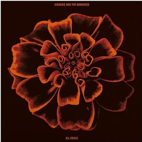 Album cover with a stylized flower design on a dark background, featuring the text 'Siouxsie and the Banshees' and 'All Souls'.