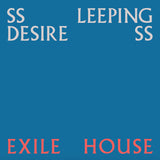 Ssleeping Desiress - Exile House