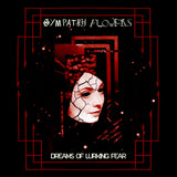 Sympathy Flowers - Dreams Of Lurking Fear