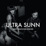 ULTRA SUNN - Keep Your Eyes Peeled