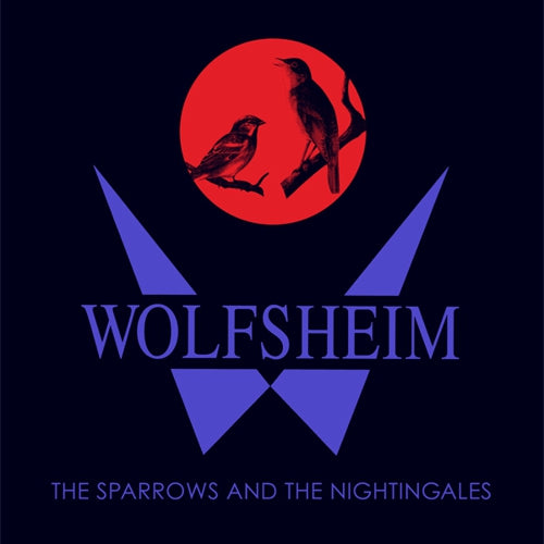 Album cover for 'Wolfsheim - The Sparrows And The Nightingales featuring two birds on a branch against a red circle on a black background.